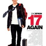 17 Again (starring Zac Efron)