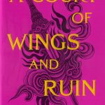 A Court of Wings and Ruin (A Court of Thorns and Roses)