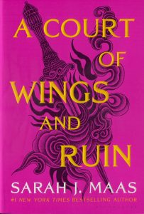 A Court of Wings and Ruin (A Court of Thorns and Roses)