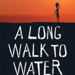 A Long Walk to Water - Based on a True Story