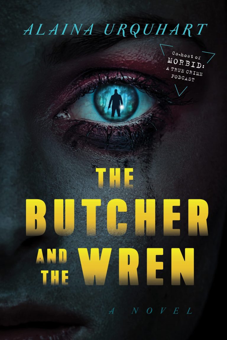 The Butcher of Wren: A Novel