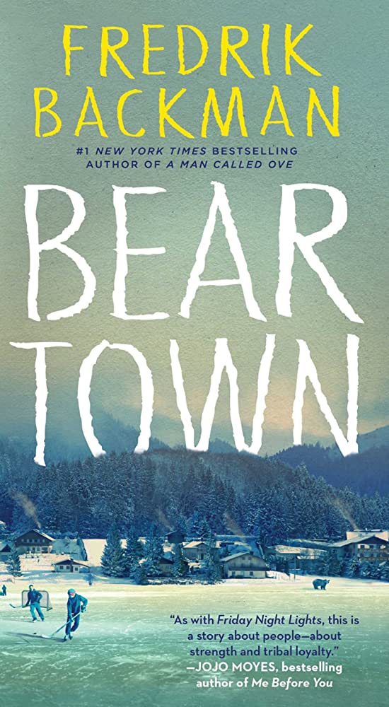 Beartown: A Novel by Fredrik Backman