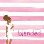 Blended by Sharon M. Draper