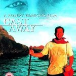 Cast Away (Tom Hanks)