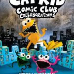 Cat Kid Comic Club - From the Creator of Dog Man