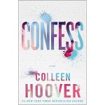 Confess (A Novel)