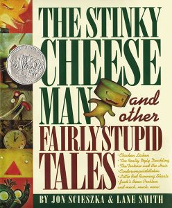Stinky Cheese Man and Other Fairly Stupid Tales