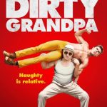 Dirty Grandpa (Unrated)