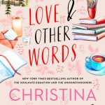 Love in Other Words by Christina Lauren