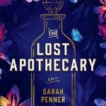 The Lost Apothecary: A Novel