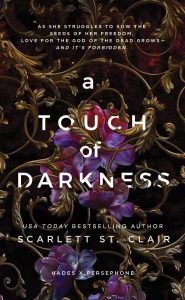 Touch the Darkness (Hades and Persephone Book 1)