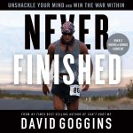 Never Finished: Unshackle Your True Self Within