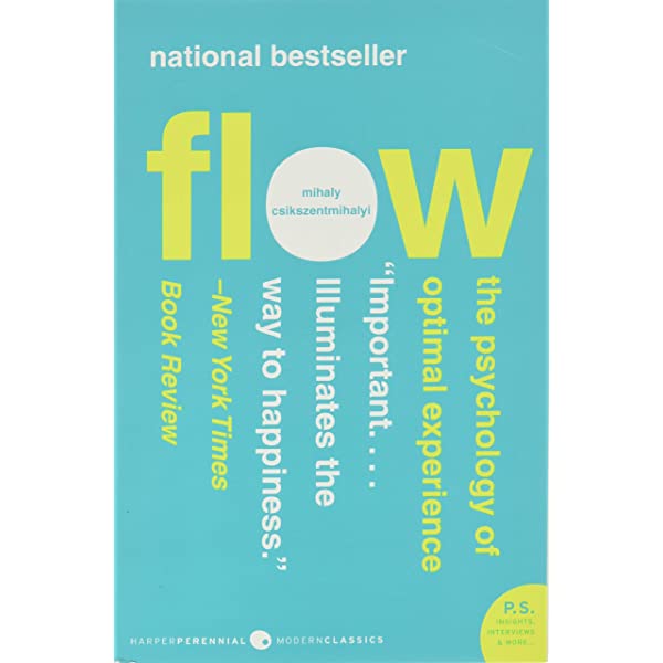 Flow: The Psychology of Optimal Experience (Perennial Classics)