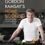 Gordon Ramsay's Home Cooking: Everything You Need to Know to Make Fabulous Food