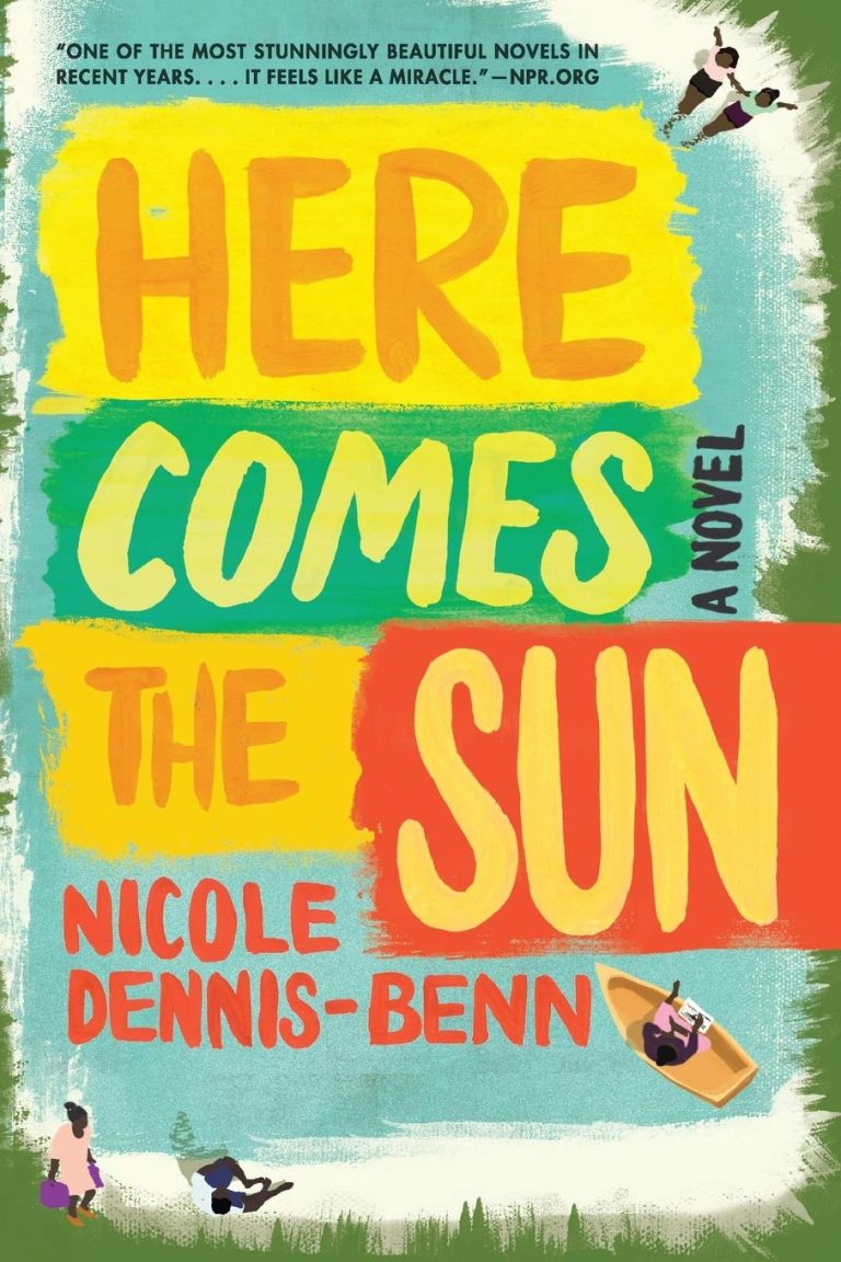 Here Comes the Sun by Nicole Dennis-Benn