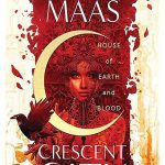 House of Earth and Blood (Crescent City Book 1)