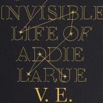 Invisible Life of Addie LaRue