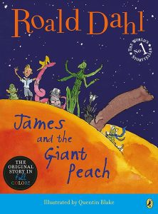 James and the Giant Peach by Roald Dahl