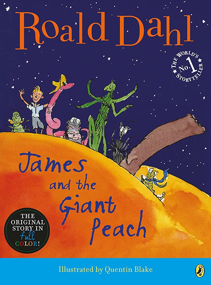 James and the Giant Peach by Roald Dahl