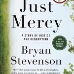 Just Mercy: A Story of Justice and Redemption