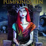 Long Live the Pumpkin Queen (A Nightmare Before Christmas Picture Book)