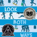 Look Both Ways: A Tale Told in Ten Blocks