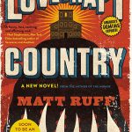 Lovecraft Country: A Novel