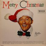Merry Christmas by Bing Crosby