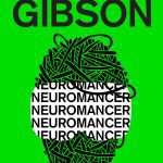 Neuromancer by William Gibson