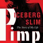 Pimp: The Story of My Life by Iceberg Slim