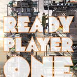 Ready Player One by Ernest Cline