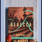 Rebecca by Daphne Du Maurier
