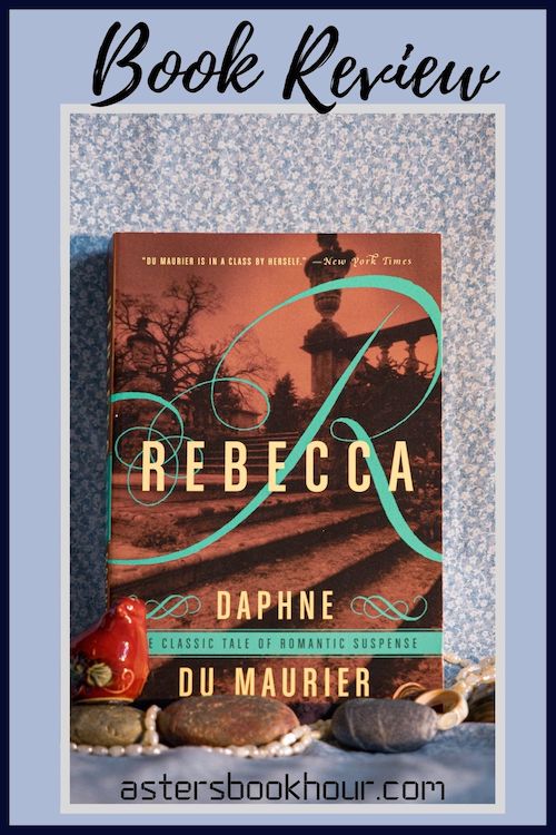 Rebecca by Daphne Du Maurier