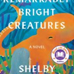 Remarkably Bright Creatures