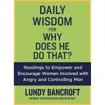 Why Does He Do That?: Inside the Minds of Angry and Controlling Men