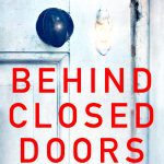 Behind Closed Doors by B.A. Paris