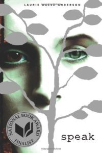 Speak by Laurie Halse Anderson