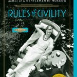 Rules of Civility: A Novel