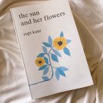 The Sun and Her Flowers by Rupi Kaur