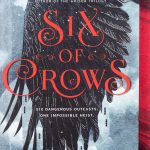 Six of Crows by Leigh Bardugo