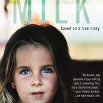 Spilled Milk: Based on a True Story