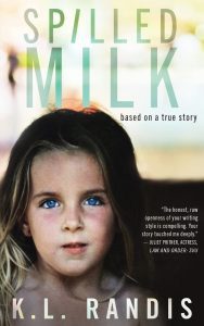 Spilled Milk: Based on a True Story