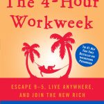 The 4-Hour Workweek: Escape 9-5