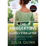 The Bridgerton TV Tie-In: The Bridgertons: Happily Ever After