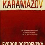 The Brothers Karamazov by Fyodor Dostoevsky