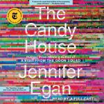 The Candy House: A Novel of the Shadow Squad