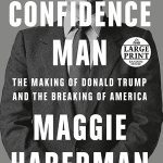 The Confidence Man: The Making and Breaking of America
