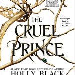 The Cruel Prince (Folk of the Air)