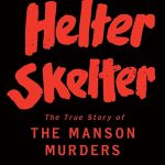 Helter Skelter: The True Story of the Manson Murders