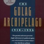 The Gulag Archipelago 1918-1956: An Experiment in Literary Investigation